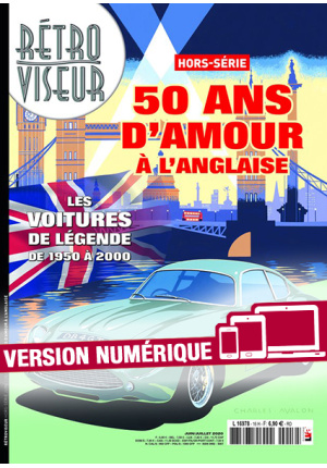 Hors-série Rétroviseur 50 ans d’amour à l’anglaise (version numérique)