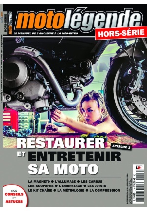 Hors-série Moto Légende – Restaurer et entretenir sa moto (épisode 2)