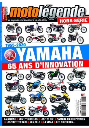 Hors-série Moto Légende – Yamaha 65 ans d’innovation