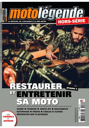 Hors-série Moto Légende – Restaurer et entretenir sa moto (épisode 3)