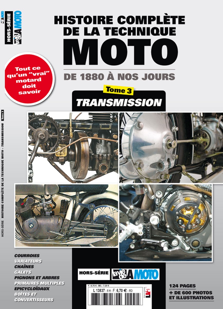 La Vie de la Moto Hors Série Histoire complète de la technique moto n° HS16 du 24/05/2016