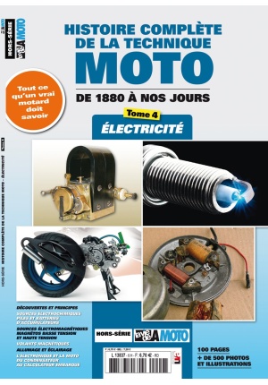 Hors-série La Vie de la Moto : Histoire complète de la technique moto – Tome 4 : électricité
