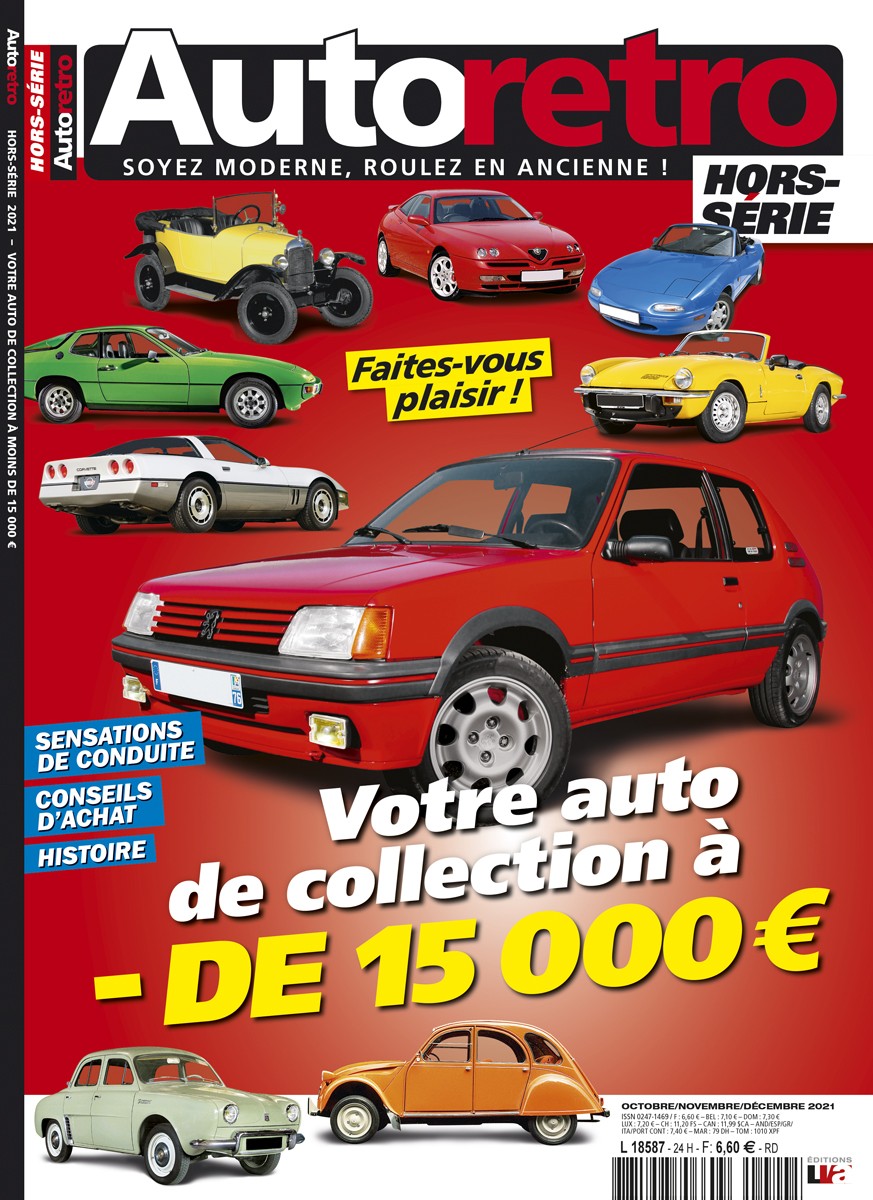 Hors Série Autoretro Votre auto de collection à - de 15 000 € n° HS21/2 du 20/10/2021