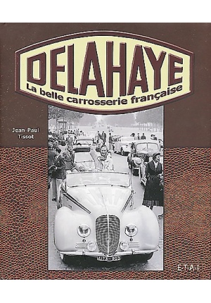 DELAHAYE LA BELLE CARROSSERIE FRANÇAISE