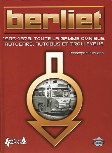 BERLIET AUTOBUS, AUTOCARS, TROLLEYBUS