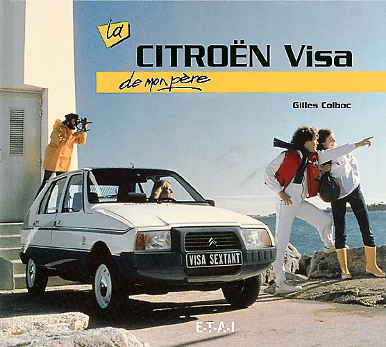 CITROËN VISA DE MON PÈRE