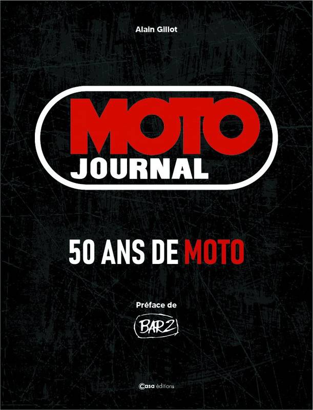 Moto Journal 50 ans de moto