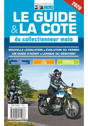 Le guide et la cote du collectionneur moto 2020