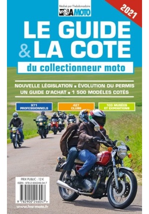 Le guide et la cote du collectionneur moto 2021