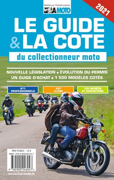 Le guide et la cote du collectionneur moto 2021