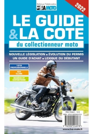 Le guide et la cote du collectionneur moto 2022