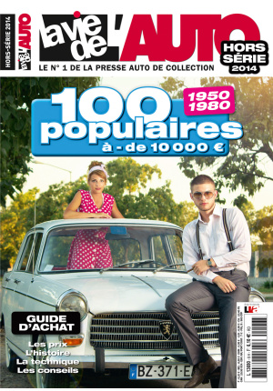 Hors-série La Vie de l’Auto : 100 populaires à moins de 10 000€  (1950-1980)