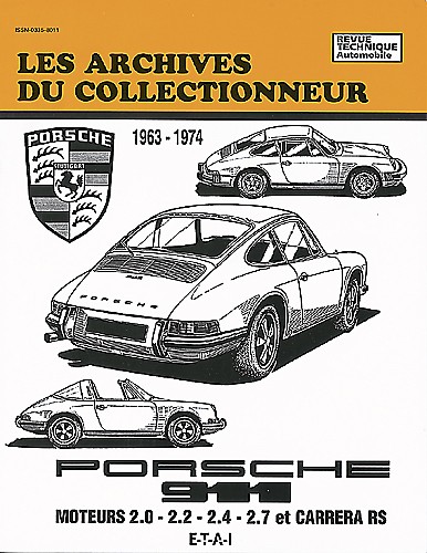 Porsche 911 2.0 l, 2.2 l, 2.4 l, 2.7 l et