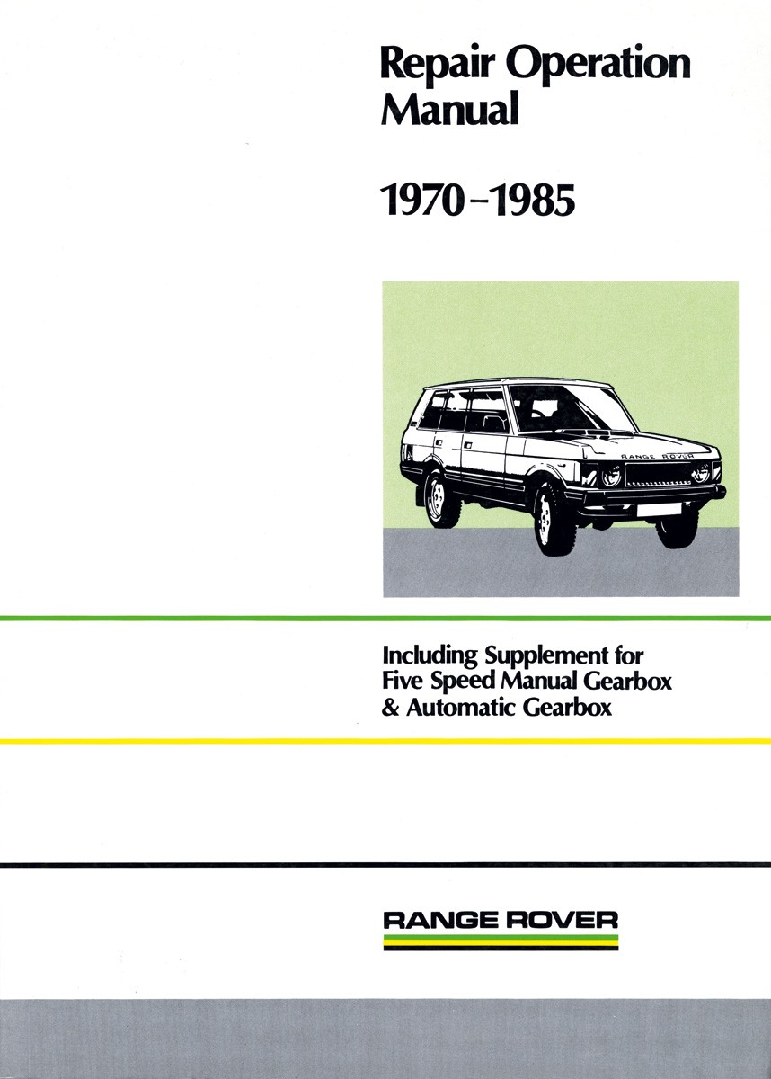 Range Rover (two door) official repair operation manual