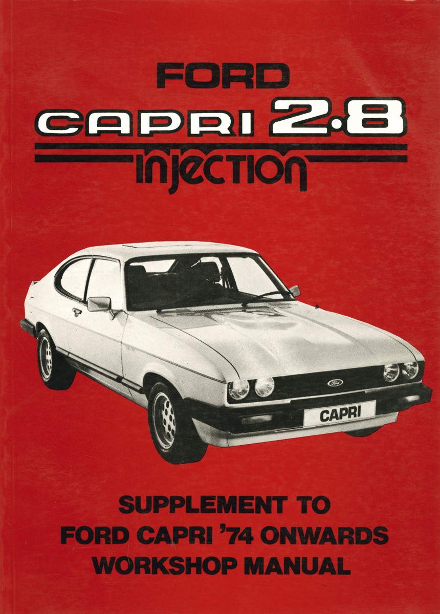 Ford capri 2.8 injection official workshop