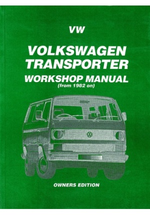 Volkswagen transporter (petrol only - 1982-1989) workshop manual - owners edition