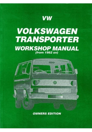 Volkswagen transporter (petrol only – 1982-1989) workshop manual – owners edition