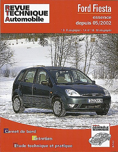 FORD FIESTA ESSENCE 8 & 16 SOUPAPES DEPUIS MAI 2002