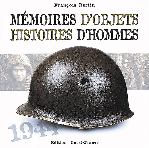 Memoires d'objets, histoires d'hommes