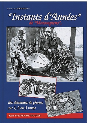 Instants d’années de motosapiens