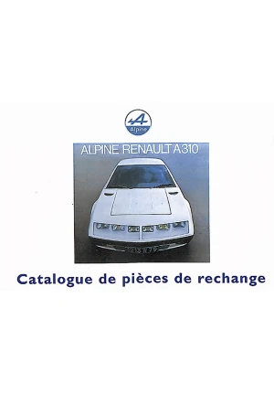 ALPINE RENAULT A310 CATALOGUE DE PIÈCES