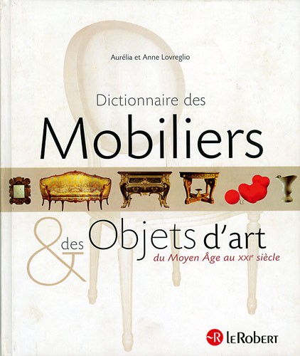 Dictionnaire des mobiliers et des objets d'art