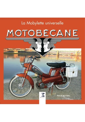 Motobécane la mobylette universelle