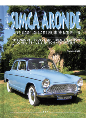 Le guide des Simca Aronde 1951-1964