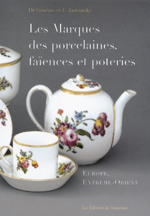 Les marques des porcelaines, faïences et poteries