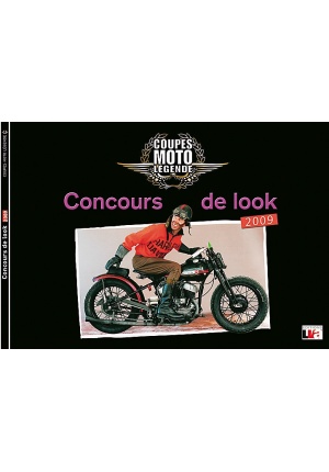 Recueil Concours de Look Coupes Moto Légende 2009