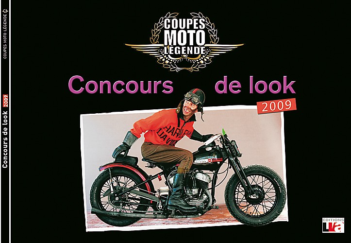 Recueil Concours de Look Coupes Moto Légende 2009