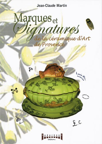 Marques et signatures de la céramique d'art de Provence