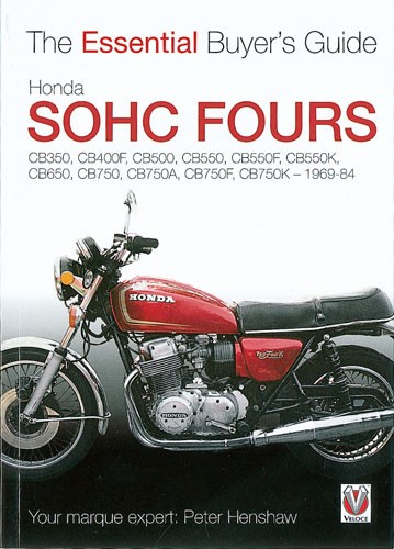 The Essential buyer's guide Honda Sohc Fours cb350 cb400f cb500 69/84