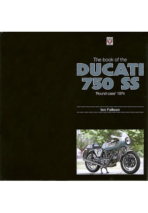 The book of the Ducati 750 SS