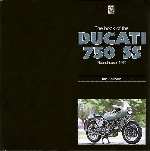 The book of the Ducati 750 SS