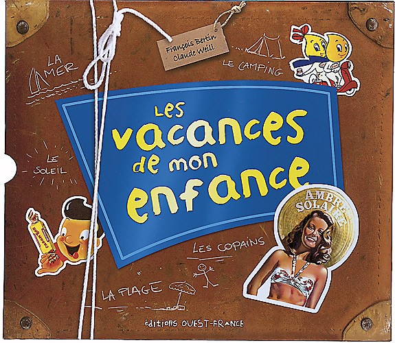 Les vacances de mon enfance