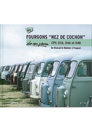 Fourgons “nez de cochon” de mon père