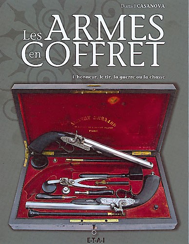 Les armes en coffrets