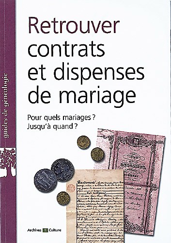 Retrouver contrats et dispenses de mariage