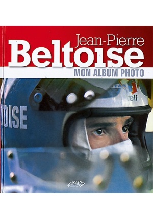 JEAN PIERRE BELTOISE MON ALBUM PHOTO