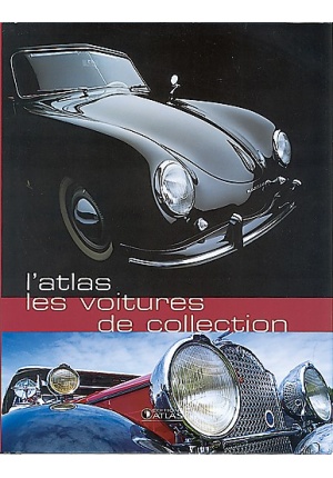 L'ATLAS LES VOITURES DE COLLECTION