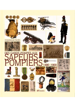 Des garde-pompes aux sapeurs-pompiers