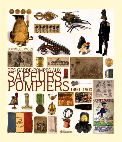 Des garde-pompes aux sapeurs-pompiers