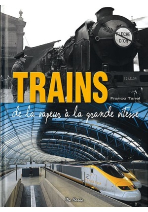 Trains de la vapeur à la grande vitesse