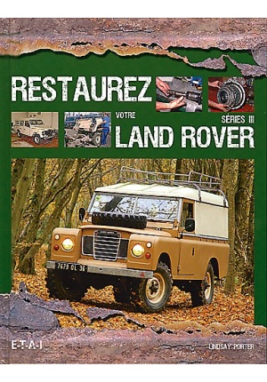 Restaurez votre Land Rover séries III