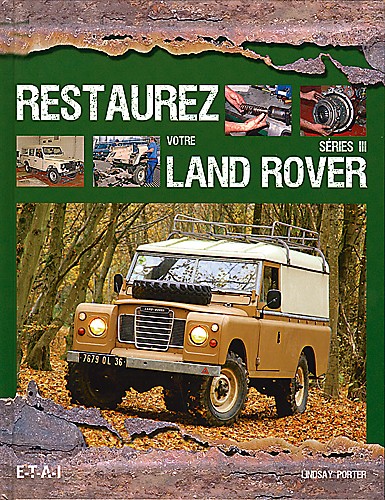 Restaurez votre Land Rover séries III