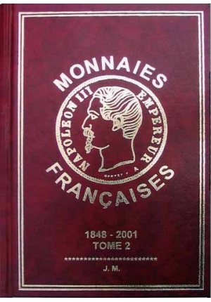 Monnaies françaises 1848 – 2001 Tome 2