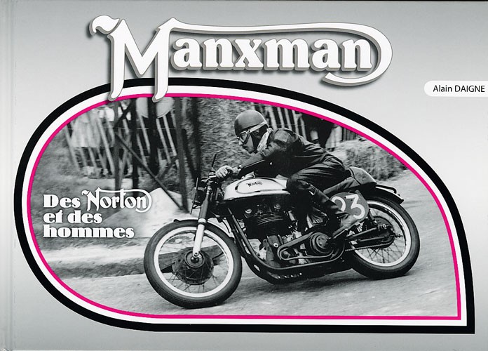 Manxman Des Nortons et des hommes