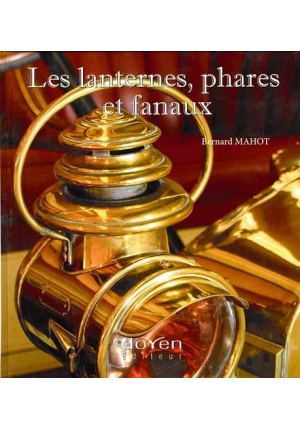 Les lanternes, phares et fanaux