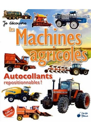 Je découvre les machines agricoles